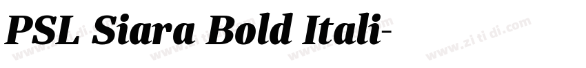 PSL Siara Bold Itali字体转换